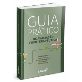 Livro - Guia Pratico de Avaliacao Fisioterapeutica - Cordeiro/ferreira/ D