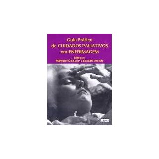 Livro - Guia Prático de Cuidados Paliativos em Enfermagem - Aranda