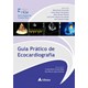 Livro Guia Prático de Ecocardiografia - Guimarães - Atheneu