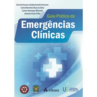 Livro - Guia Prático de Emergências Clínicas - Kiminami - Atheneu
