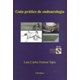 Livro - Guia Prático de Endourologia - Inclui DVD - Tajra