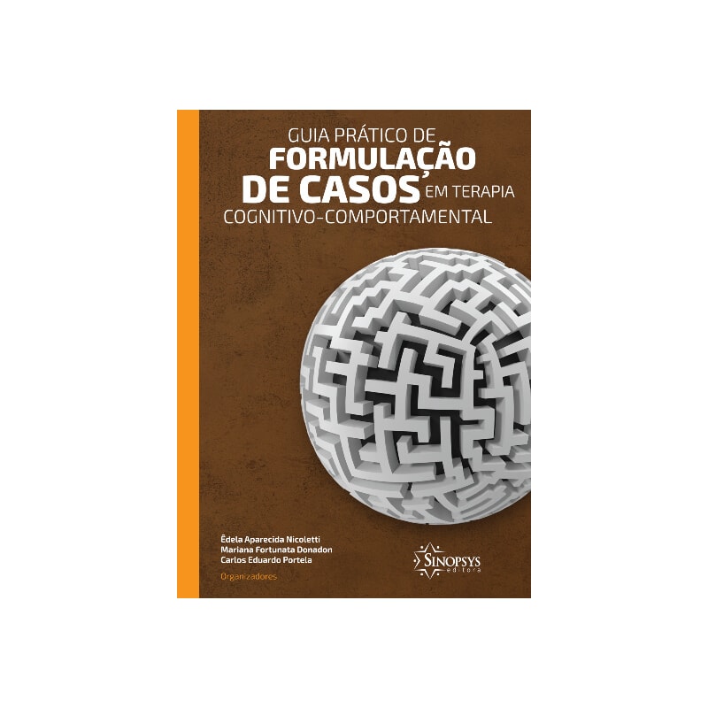 Livro Guia Prático de Formulação de Casos em Terapia Cognitivo