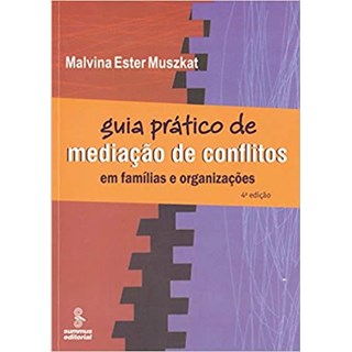 Livro - Guia Pratico de Mediacao de Conflitos - Muszkat