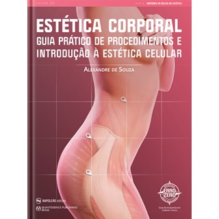 Livro Guia Prático de Procedimentos e Introdução à Estética Celular - Souza - Napoleão