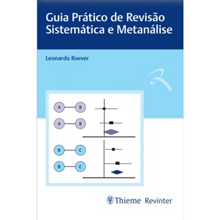 Livro - Guia Prático de Revisão Sistemática e Metanálise - Roever