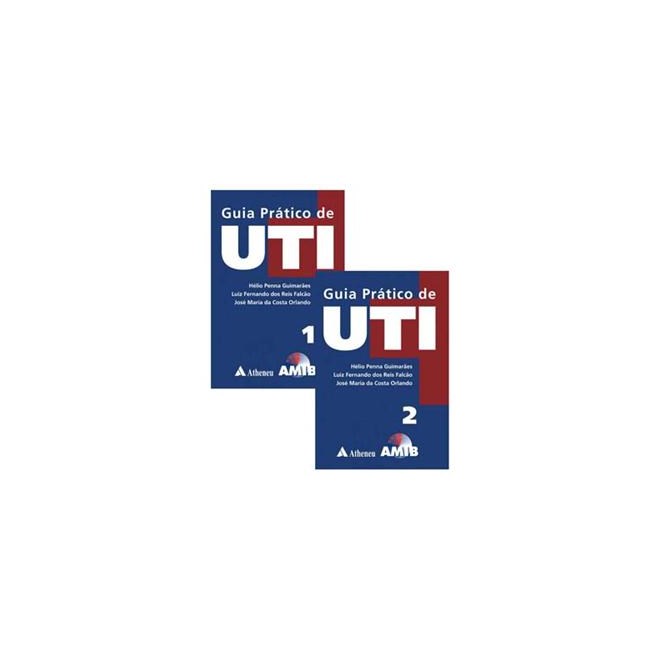 Livro Guia Prático de UTI - Guimarães AMIB 2 volumes BF