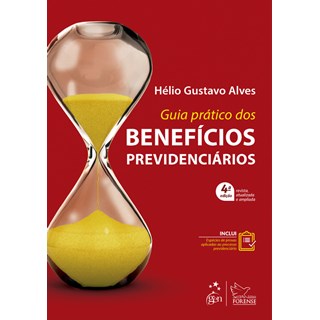 Livro - Guia Pratico dos Beneficios Previdenciarios - Alves
