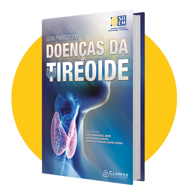 Livro Guia Prático em Doenças da Tireoide - SBEM - Mesa Júnior - Clannad