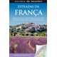 Livro - Guia Visual: Estradas da Franca - Serie Estradas - Kindersley