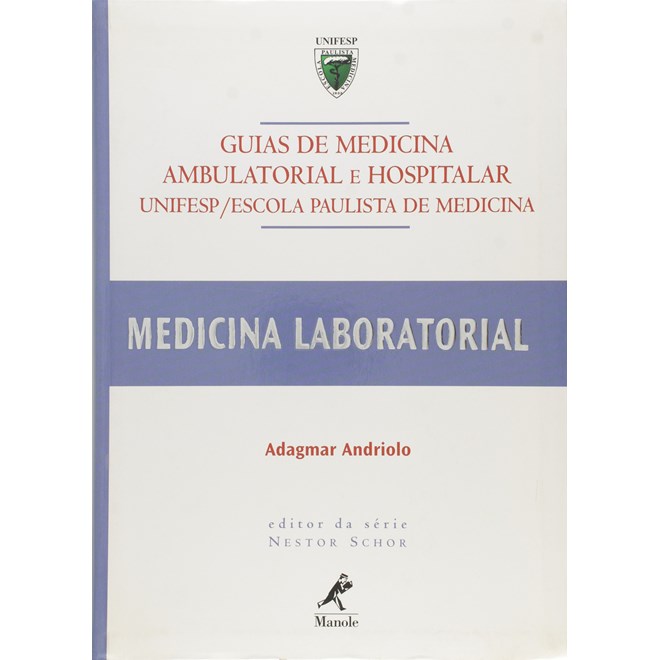 Livro Guias de Medicina Ambulatorial e Hospitalar - Andriolo - Manole***