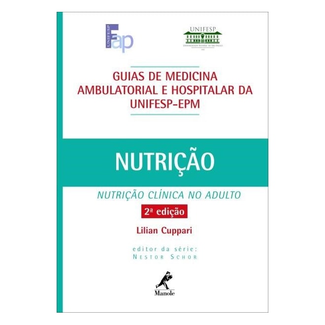 Livro Guias De Medicina Ambulatorial E Hospitalar Da Unifesp Epm Nutrição Clínica No Adulto Cuppari - 