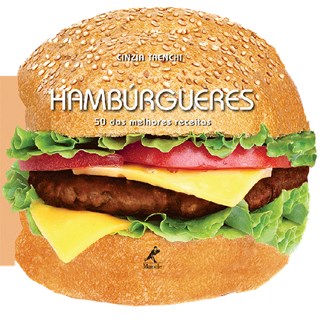 Livro - Hambúrgueres - 50 das Melhores Receitas - Trenchi