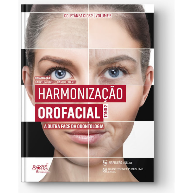 Livro - Harmonizacao Orofacial: a Outra Face da Odontologia - Giro/duarte