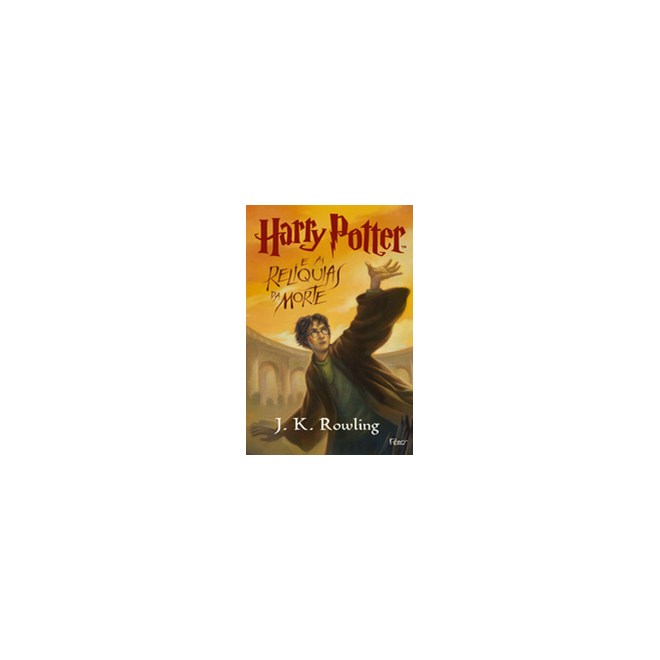 Livro - Harry Potter e as Reliquias da Morte - Rowling