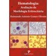 Livro - Hematologia - Avaliacao da Morfologia Eritrocitaria - Pranchas - Oliveira
