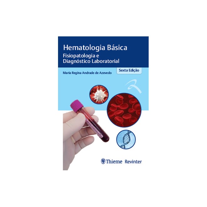Livro - Hematologia Basica - Fisiopatologia e Diagnostico Laboratorial - Azevedo