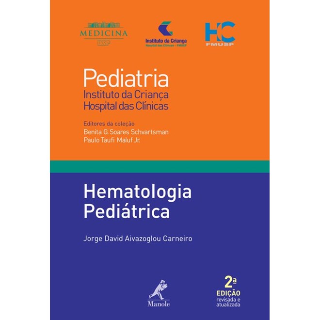 Livro - Hematologia Pediatrica - Instituto da Crianca *** - Carneiro