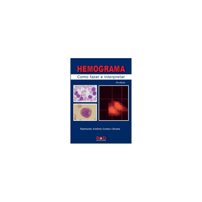 Livro - Hemograma - Como Fazer e Interpretar - Oliveira