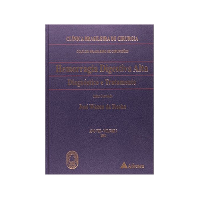 Livro - Hemorragia Digestiva Alta: Diagnóstico e Tratamento - Rocha