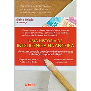 Livro - Heranca, a - Uma Historia  de Inteligencia Financeira - Toledo