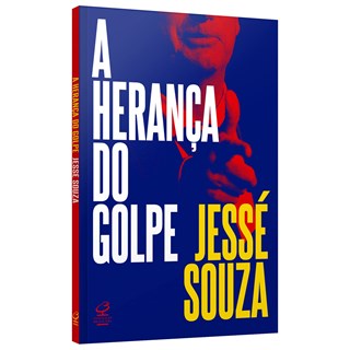Livro - Heranca do Golpe, A - Souza