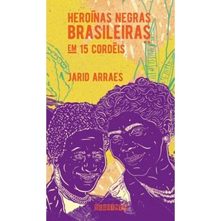 Livro - Heroinas Negras Brasileiras - 02ed/20 - Arraes