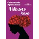 Livro - Hibisco Roxo - Adichie