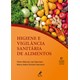 Livro Higiene e Vigilância Sanitária de Alimentos - Germano - Manole