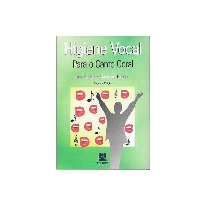Livro Higiene Vocal para o Canto Coral - Behlau - Revinter