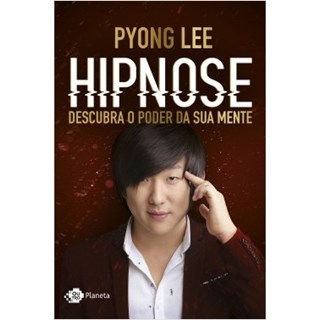 Livro - Hipnose: Descubra o Poder da Sua Mente - Lee - Planeta