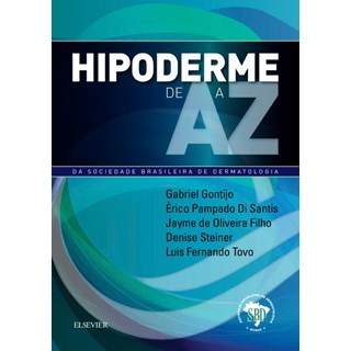 Livro - Hipoderme de a a Z - Gontijo/santis/olive