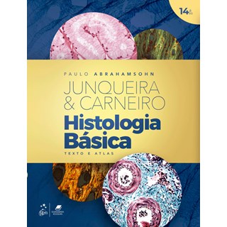 Livro Histologia Básica Texto e Atlas - Junqueira - Guanabara