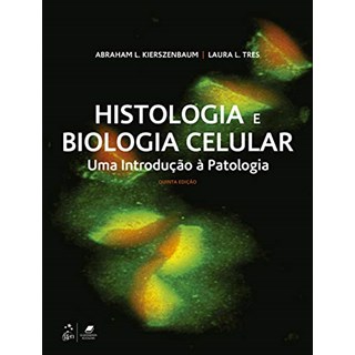 Livro Histologia e Biologia Celular - Kierszenbaum - Guanabara