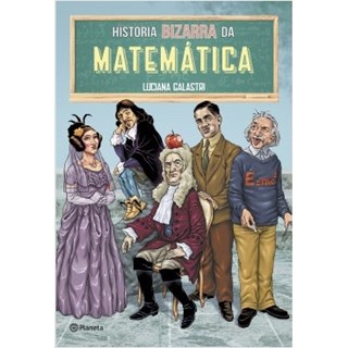 Livro - Historia Bizarra da Matematica - Galastri