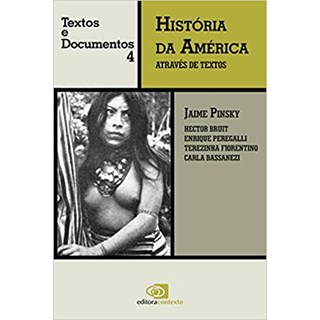 Livro - Historia Da America Através De Textos -  - Bassanezi