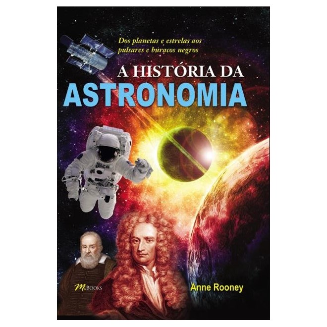 Livro - Historia da Astronomia, A - Rooney