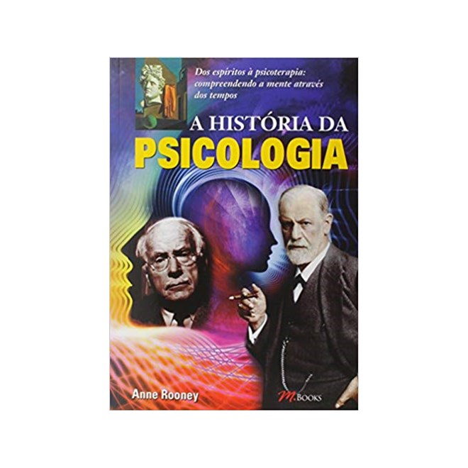 Livro - Historia da Psicologia, A - Roney