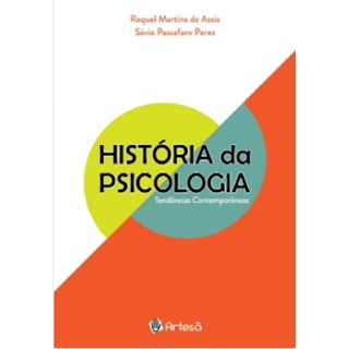 Livro - Historia da Psicologia - Tendencias Contemporaneas - Assis / Peres
