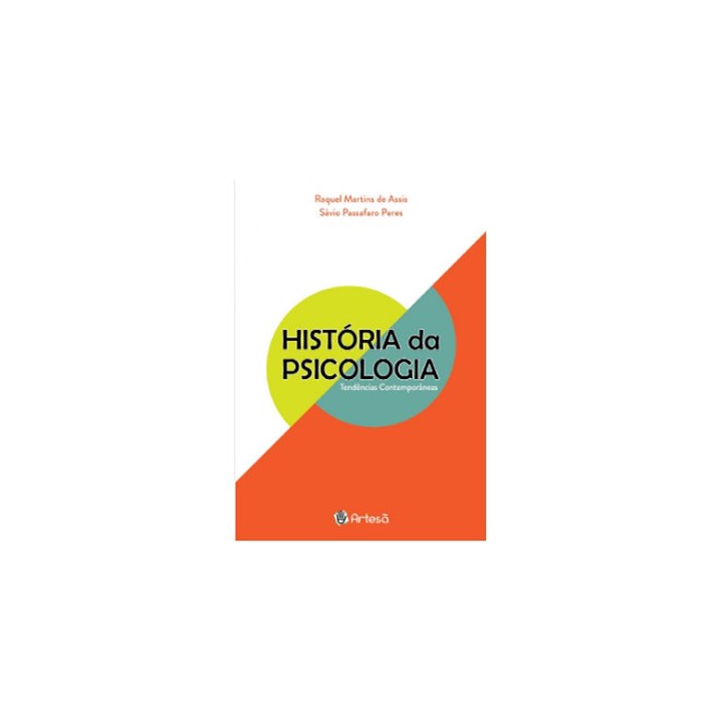 Livro - Historia da Psicologia - Tendencias Contemporaneas - Assis / Peres