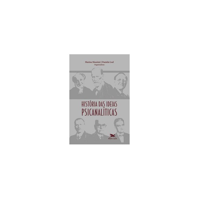 Livro - Historia das Ideias Psicanaliticas - Massimi/leal