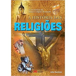 Livro - Historia das Religioes, A - Hawkins