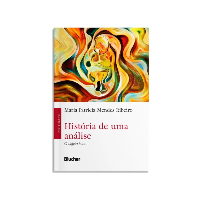 Livro História de uma Análise - Ribeiro - Edgard Blucher