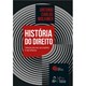 Livro - Historia do Direito - Tradicao No Ocidente e No Brasil - Wolkmer