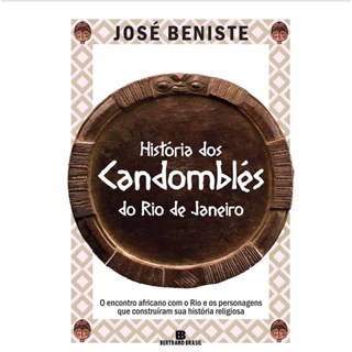 Livro - História dos Candomblés do Rio de Janeiro - Beniste
