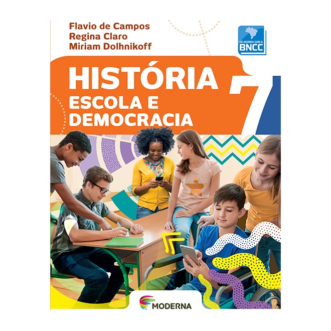 Livro - Historia Escola E Democracia 7 - Campos/claro/dolhnik