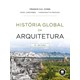 Livro - Historia Global da Arquitetura - Ching/jarzombek/prak