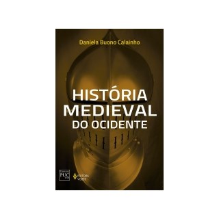 Livro - Historia Medieval do Ocidente - Serie: Historia Geral - Calainho