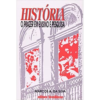 Livro - Historia Prazer em Ensino e Pesquisa - Silva