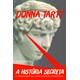 Livro - Historia Secreta, A - Tartt