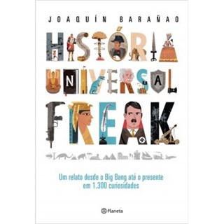 Livro - Historia Universal Freak - Baranao